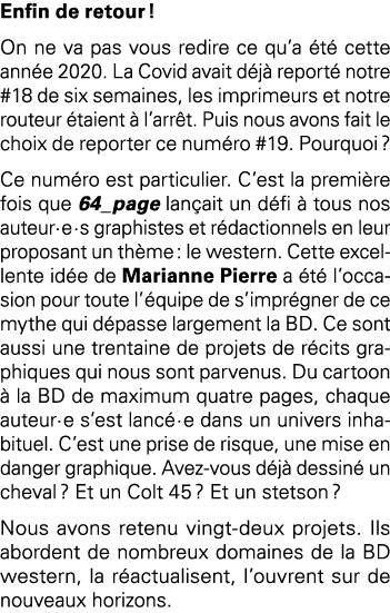 Enfin de retour   On ne va pas vous redire ce qu a été cette année 2020  La Covid avait déjà reporté notre #18 de six   