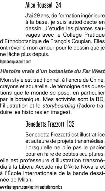 Alice Roussel   24 J ai 29 ans, de formation ingénieure à la base, je suis autodidacte en dessin  J étudie les plante   