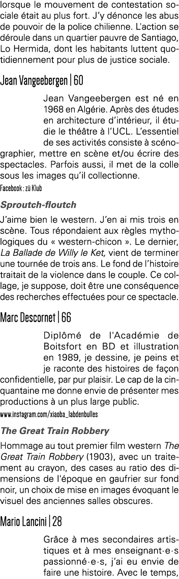 lorsque le mouvement de contestation sociale était au plus fort  J y dénonce les abus de pouvoir de la police chilien   