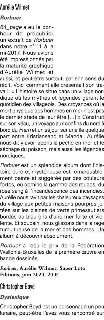 Aurélie Wilmet Rorbuer 64_page a eu le bonheur de prépublier un extrait de Rorbuer dans notre n  11 à la mi-2017  Nou   