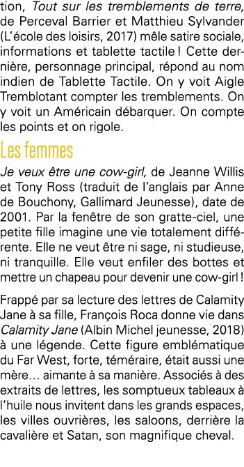 tion, Tout sur les tremblements de terre, de Perceval Barrier et Matthieu Sylvander (L école des loisirs, 2017) mêle    