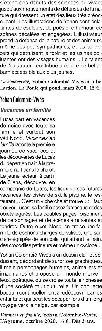 s étend des débuts des sciences du vivant jusqu aux mouvements de défenses de la nature qui dressent un état des lieu   