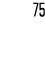 75