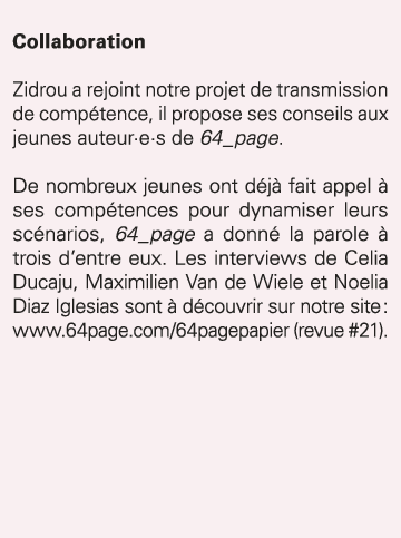 Collaboration Zidrou a rejoint notre projet de transmission de compétence, il propose ses conseils aux jeunes auteur    