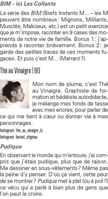 BIM   ici Les Collants La série des BIM (Brefs Instants M      les M peuvent être nombreux : Mignons, Militants, Musc   