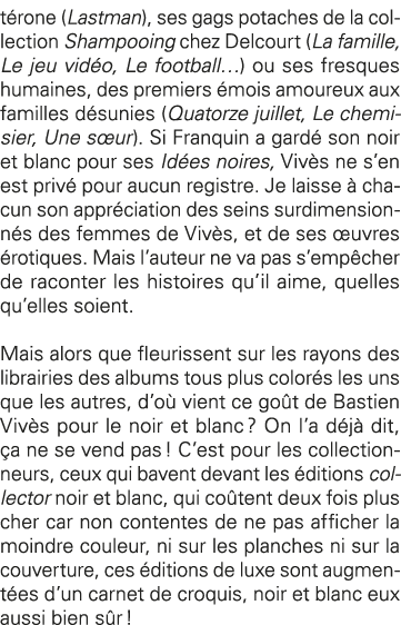 térone (Lastman), ses gags potaches de la collection Shampooing chez Delcourt (La famille, Le jeu vidéo, Le football    