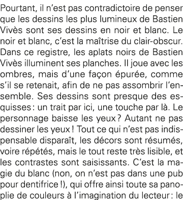 Pourtant, il n est pas contradictoire de penser que les dessins les plus lumineux de Bastien Vivès sont ses dessins e   