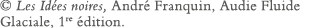   Les Idées noires, André Franquin, Audie Fluide Glaciale, 1re édition 